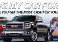 Selling My Car For Cash - Sell Car - Up To $50,000