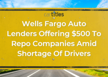 Wells Fargo Auto Lenders Offering $500 To Repo Companies Amid Shortage ...